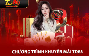 Chương Trình Khuyến Mãi Td88